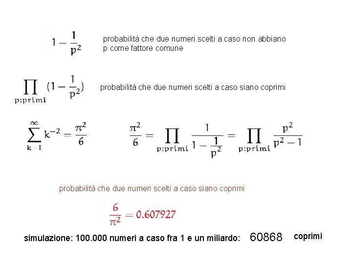 probabilità che due numeri scelti a caso non abbiano p come fattore comune probabilità