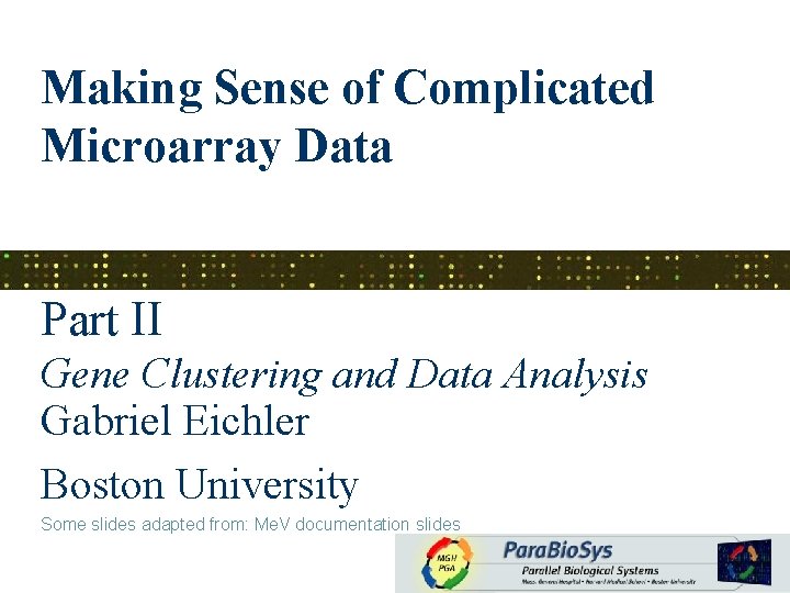 Making Sense of Complicated Microarray Data Part II