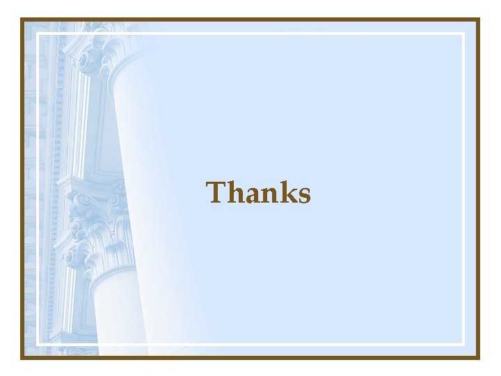 Thanks Thanks
