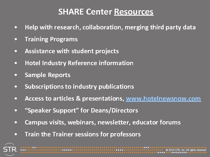 SHARE Center Resources • Help with research, collaboration, merging third party data • Training