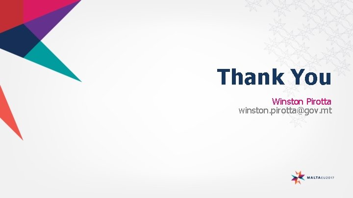 Thank You Winston Pirotta winston. pirotta@gov. mt Thank You Winston Pirotta winston. pirotta@gov. mt