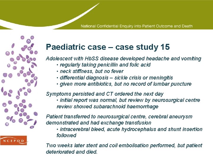 Paediatric case – case study 15 Adolescent with Hb. SS disease developed headache and