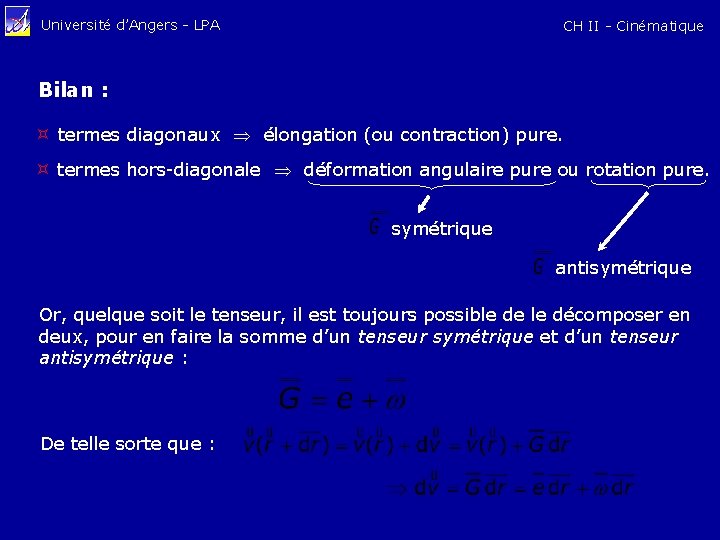 Université d’Angers - LPA CH II - Cinématique Bilan : termes diagonaux élongation (ou