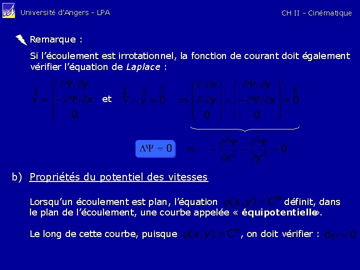 Université d’Angers - LPA CH II - Cinématique Remarque : Si l’écoulement est irrotationnel,