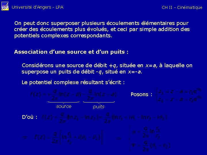 Université d’Angers - LPA CH II - Cinématique On peut donc superposer plusieurs écoulements