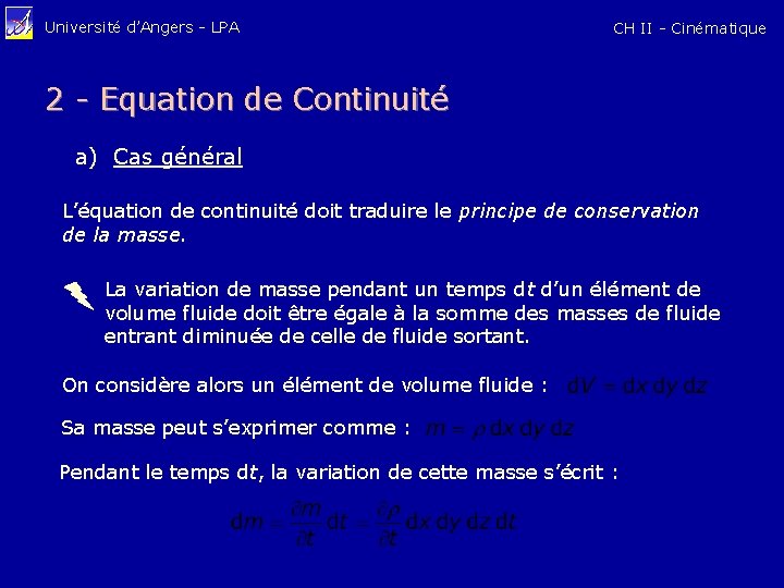 Université d’Angers - LPA CH II - Cinématique 2 - Equation de Continuité a)