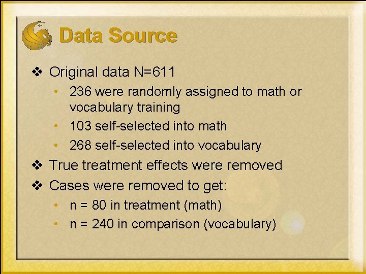 Data Source v Original data N=611 • 236 were randomly assigned to math or