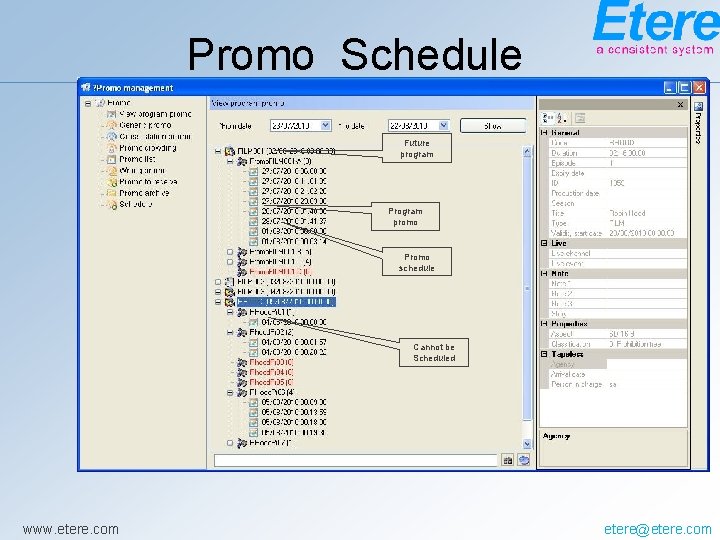 Promo Schedule Future program Program promo Promo schedule Cannot be Scheduled www. etere. com