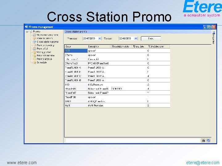 Cross Station Promo www. etere. com etere@etere. com 