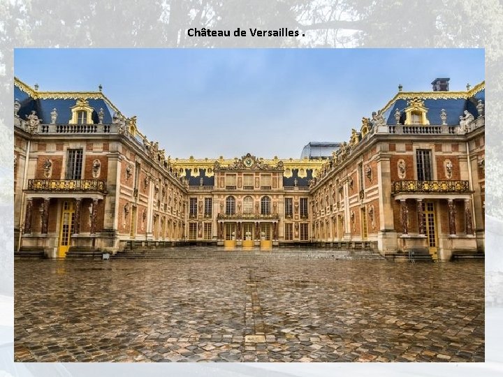 Château de Versailles. 