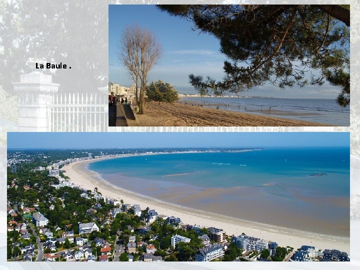 La Baule. 