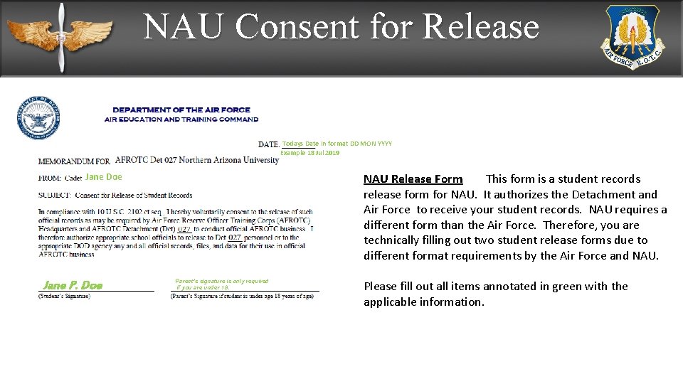 NAU Consent for Release Todays Date in format DD MON YYYY Example 18 Jul
