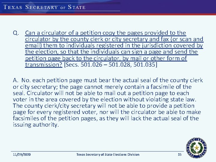 Q. Can a circulator of a petition copy the pages provided to the circulator Q. Can a circulator of a petition copy the pages provided to the circulator