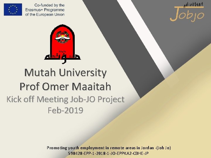 Mutah University Prof Omer Maaitah Kick off Meeting Job-JO Project Feb-2019 Promoting youth employment