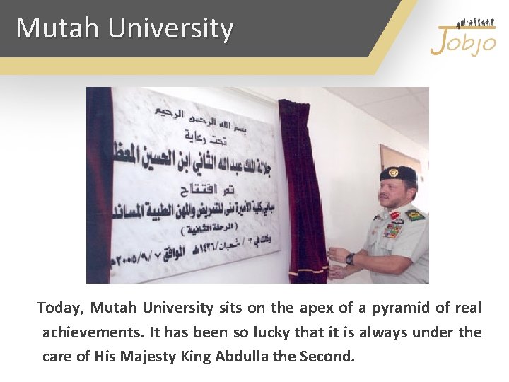 Mutah University Today, Mutah University sits on the apex of a pyramid of real