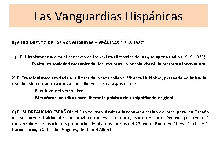 Las Vanguardias Hispánicas B) SURGIMIENTO DE LAS VANGUARIDAS HISPÁNICAS (1918 -1927) 1) El Ultraísmo:
