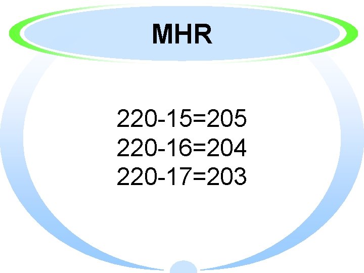 MHR 220 -15=205 220 -16=204 220 -17=203 