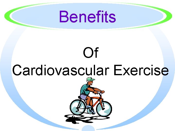 Benefits Of Cardiovascular Exercise 