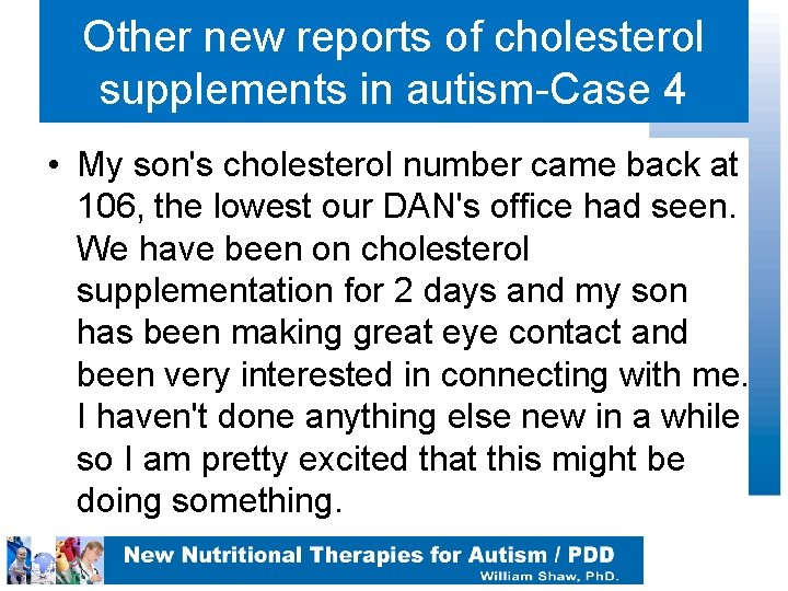 Other new reports of cholesterol supplements in autism-Case 4 • My son's cholesterol number