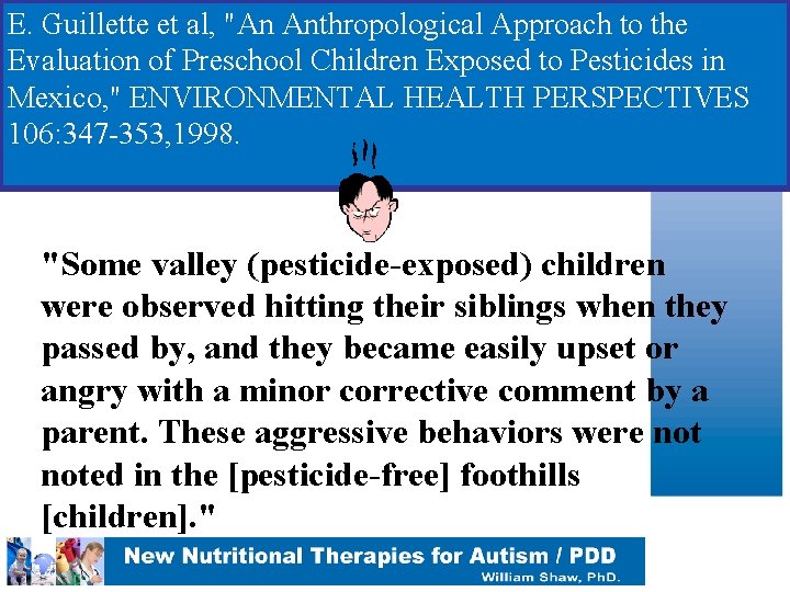 E. Guillette et al, "An Anthropological Approach to the Evaluation of Preschool Children Exposed