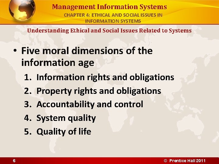 Management Information Systems CHAPTER 4: ETHICAL AND SOCIAL ISSUES IN INFORMATION SYSTEMS Understanding Ethical