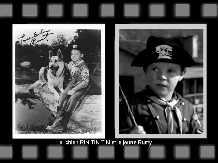 Le chien RIN TIN et le jeune Rusty 