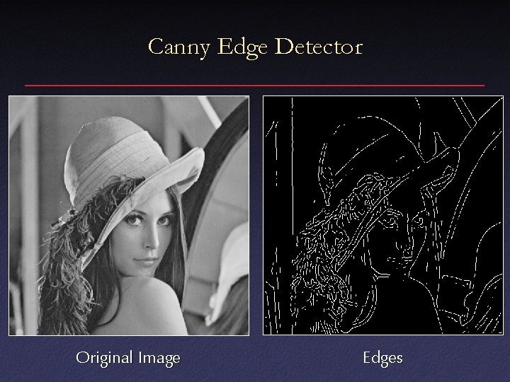 Canny Edge Detector Original Image Edges 