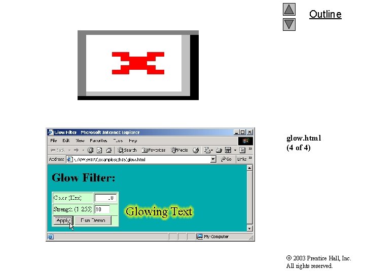 Outline glow. html (4 of 4) 2003 Prentice Hall, Inc. All rights reserved. 