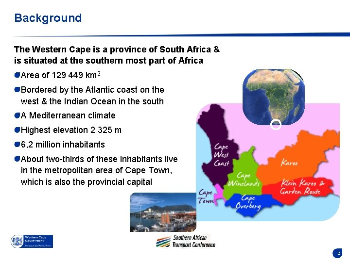 Background The Western Cape is a province of South Africa & is situated at