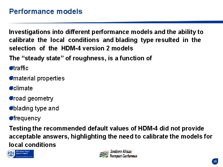 Performance models Investigations into different performance models and the ability to calibrate the local
