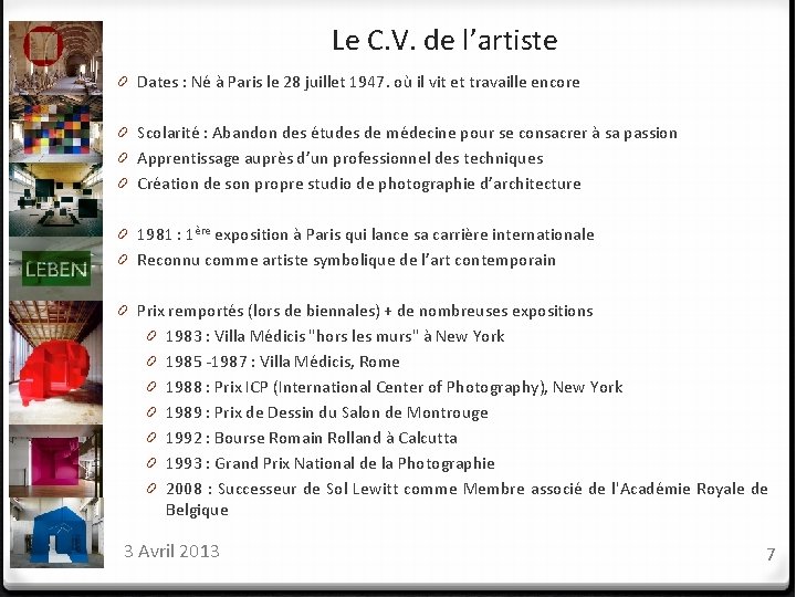 Le C. V. de l’artiste 0 Dates : Né à Paris le 28 juillet