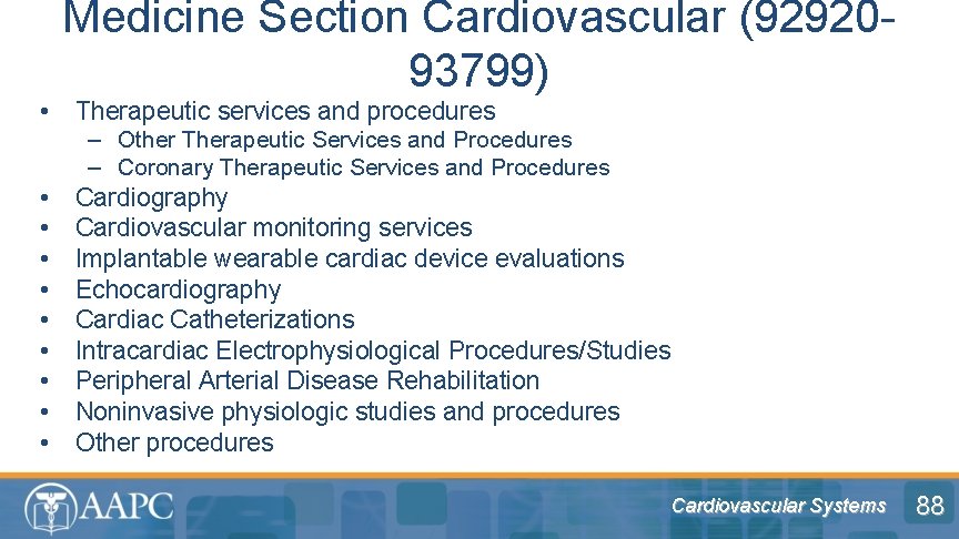  • Medicine Section Cardiovascular (9292093799) Therapeutic services and procedures – Other Therapeutic Services