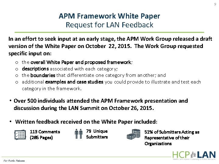 9 APM Framework White Paper Request for LAN Feedback In an effort to seek