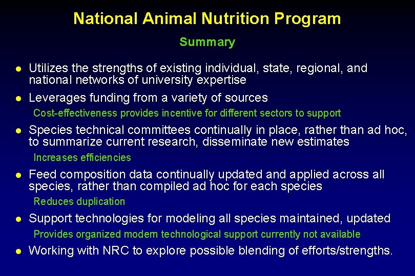 National Animal Nutrition Program Summary l l Utilizes the strengths of existing individual, state,