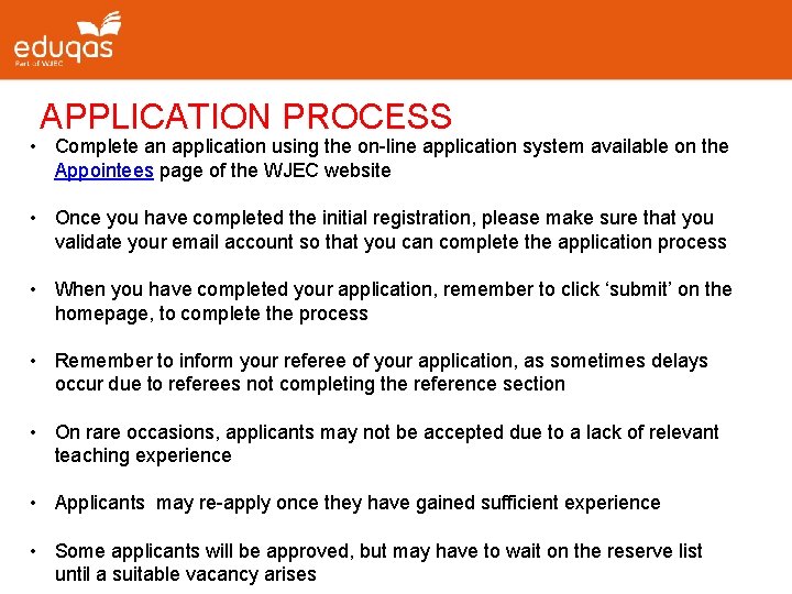 APPLICATION PROCESS • Complete an application using the on-line application system available on the APPLICATION PROCESS • Complete an application using the on-line application system available on the