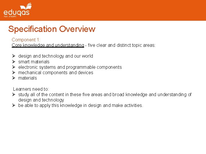 Specification Overview Component 1: Core knowledge and understanding - five clear and distinct topic Specification Overview Component 1: Core knowledge and understanding - five clear and distinct topic