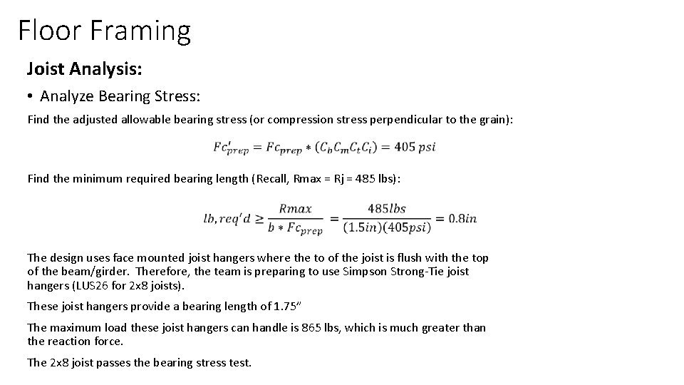 Floor Framing Joist Analysis: • Analyze Bearing Stress: Find the adjusted allowable bearing stress