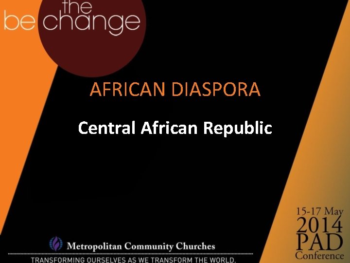 AFRICAN DIASPORA Central African Republic 