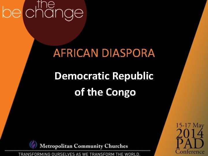 AFRICAN DIASPORA Democratic Republic of the Congo 