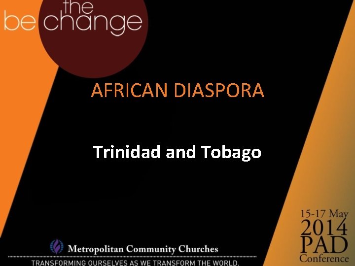 AFRICAN DIASPORA Trinidad and Tobago 