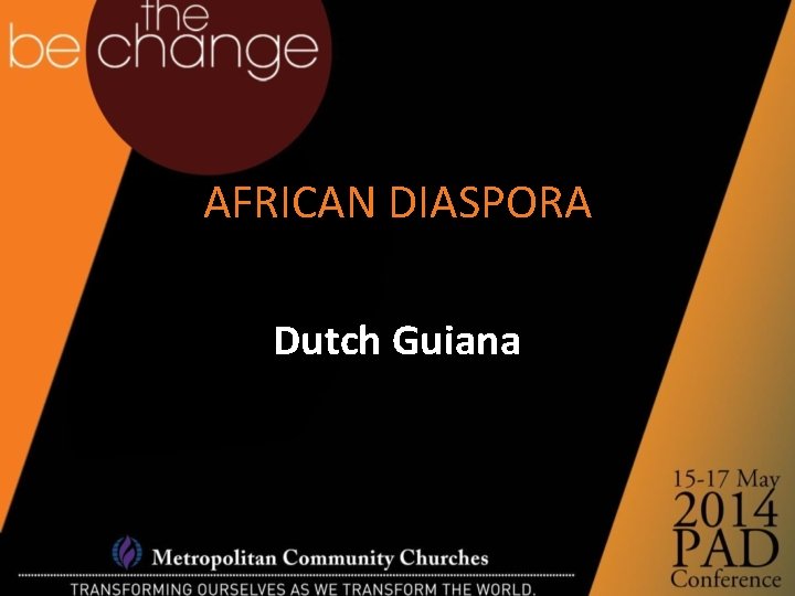 AFRICAN DIASPORA Dutch Guiana 
