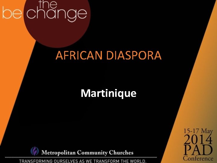AFRICAN DIASPORA Martinique 