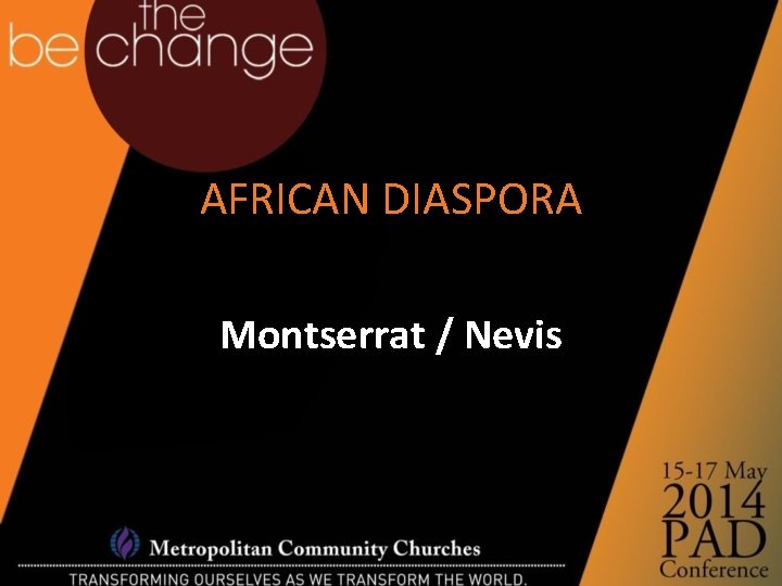 AFRICAN DIASPORA Montserrat / Nevis 