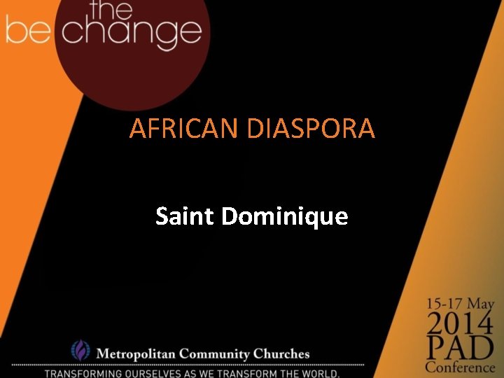 AFRICAN DIASPORA Saint Dominique 