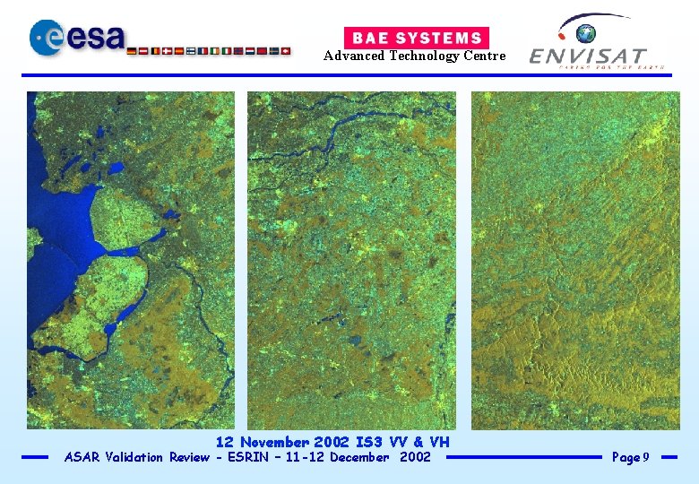 Advanced Technology Centre 12 November 2002 IS 3 VV & VH ASAR Validation Review
