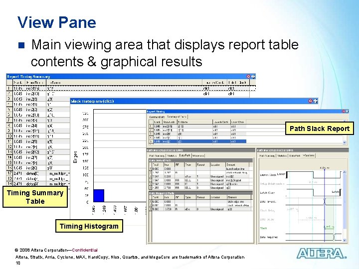 View Pane n Main viewing area that displays report table contents & graphical results View Pane n Main viewing area that displays report table contents & graphical results