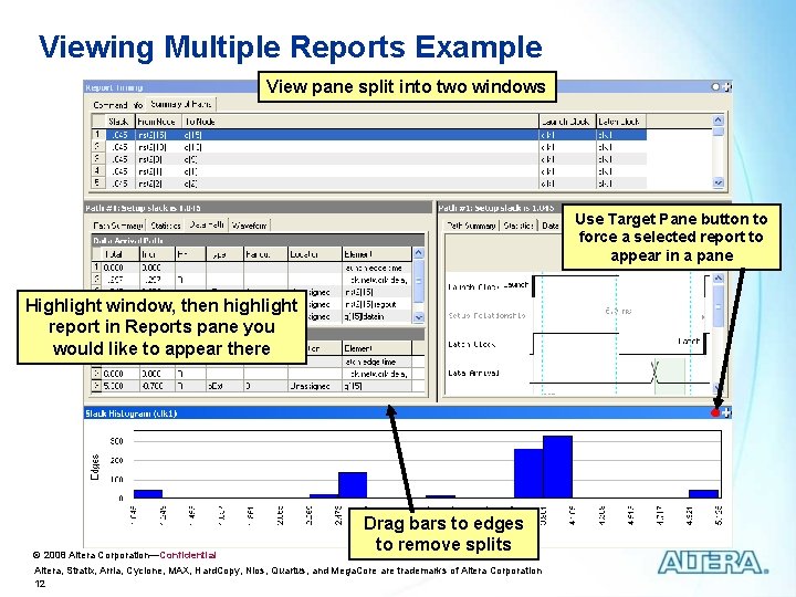 Viewing Multiple Reports Example View pane split into two windows Use Target Pane button Viewing Multiple Reports Example View pane split into two windows Use Target Pane button
