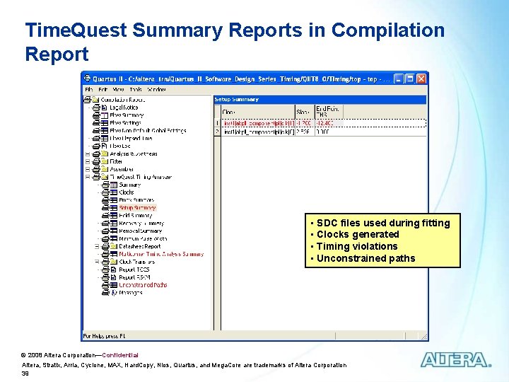 Time. Quest Summary Reports in Compilation Report • SDC files used during fitting • Time. Quest Summary Reports in Compilation Report • SDC files used during fitting •