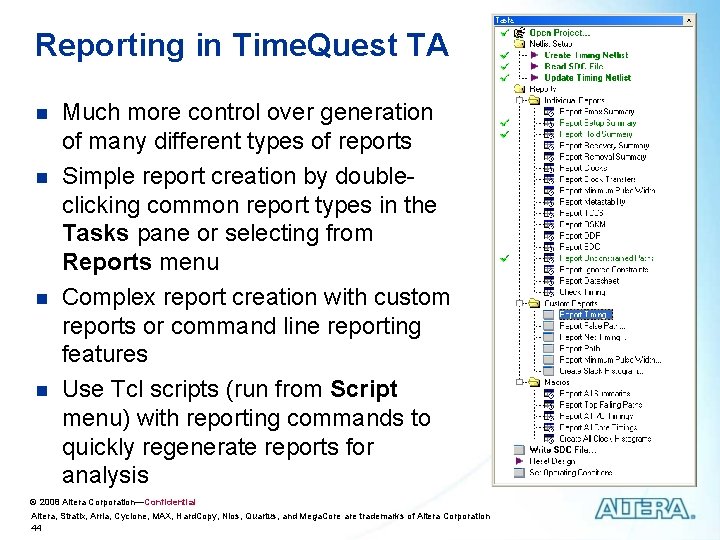 Reporting in Time. Quest TA n n Much more control over generation of many Reporting in Time. Quest TA n n Much more control over generation of many
