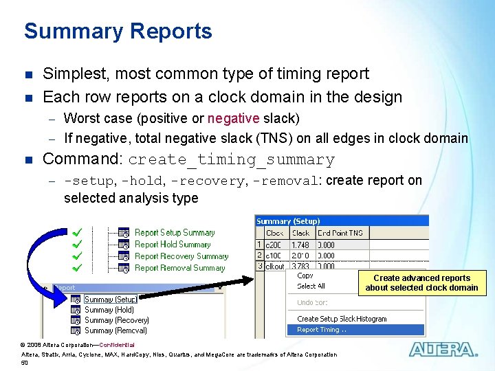 Summary Reports n n Simplest, most common type of timing report Each row reports Summary Reports n n Simplest, most common type of timing report Each row reports